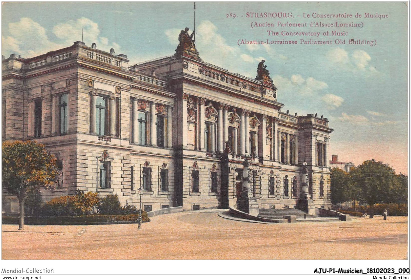 AJUP1-0046 - MUSICIEN - Strasbourg - Le Conservatoire De Musique - Ancien Parlement D'ALSACE-LORRAINE  - Musique Et Musiciens