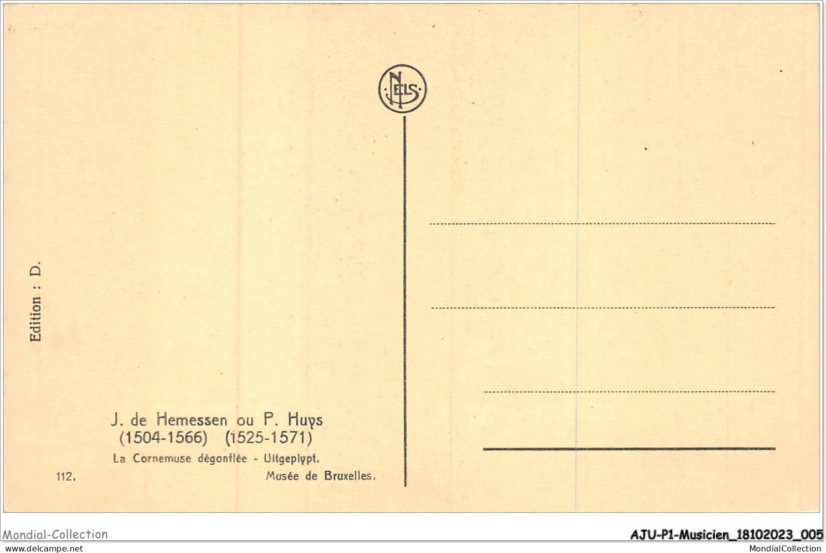 AJUP1-0003 - MUSICIEN - J DE HEMESSEN OU P HUYS - 1504-1566 Et 1525-1571 - La Cornemeuse Dégonflée  - Music And Musicians