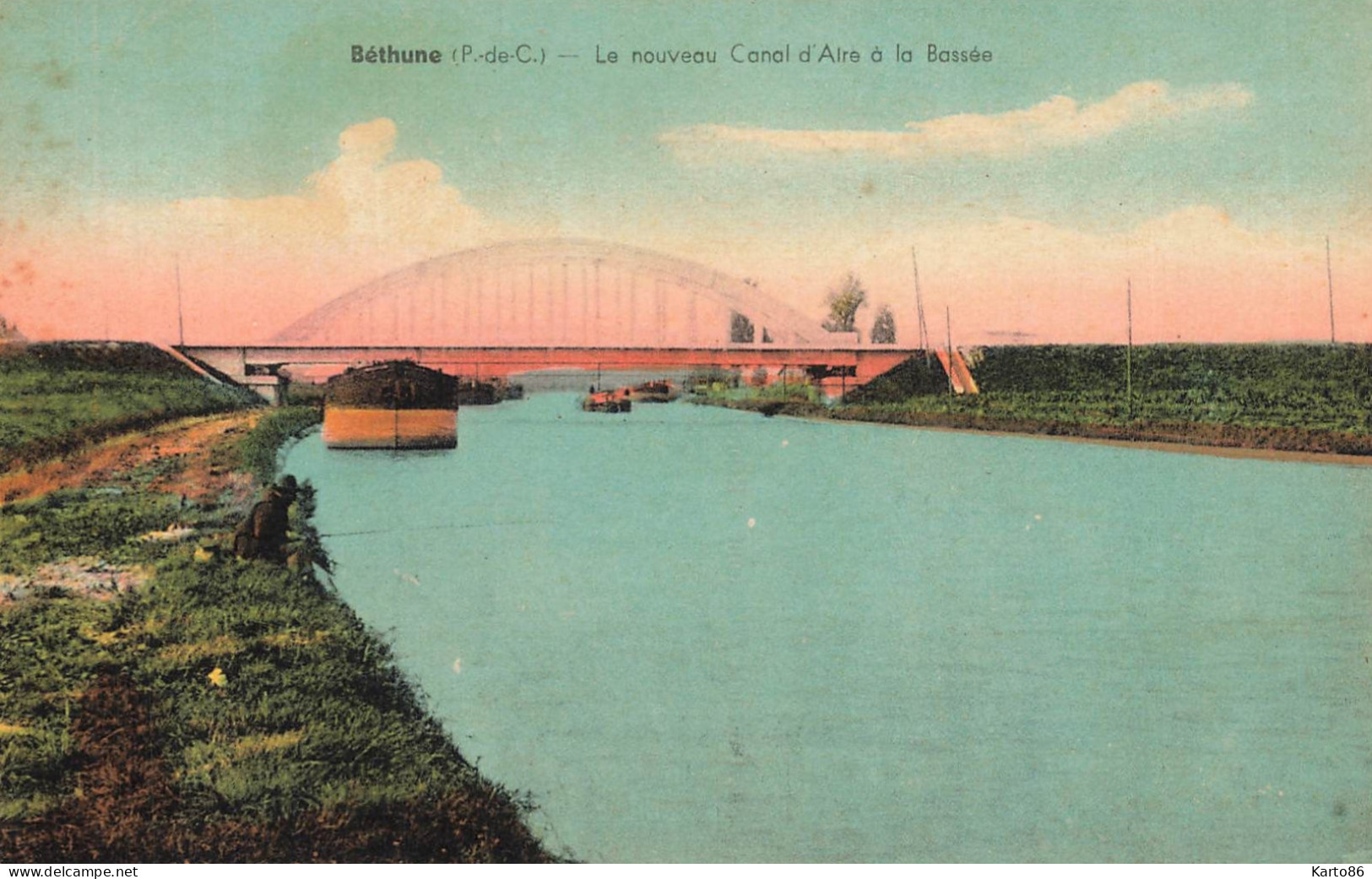 Béthune * Péniches Batellerie , Le Nouveau Canal D'aire à La Bassée * Thème Péniche Barge Chaland - Bethune