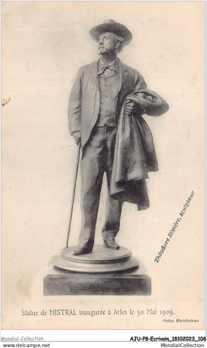 AJUP8-0704 - ECRIVAIN - Statue De MISTRAL - Inaugurée à Arles Le 30 Mai 1909 - Ecrivains