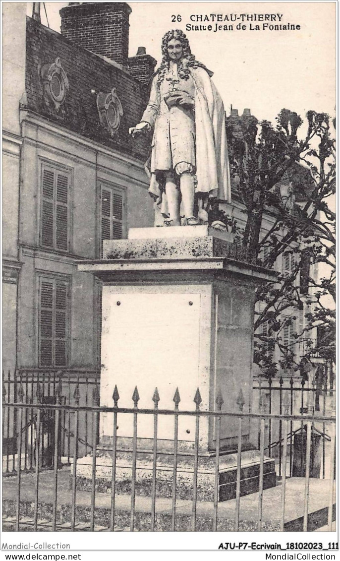 AJUP7-0606 - ECRIVAIN - Château-thierry - Statue JEAN De LAFONTAINE  - Schriftsteller