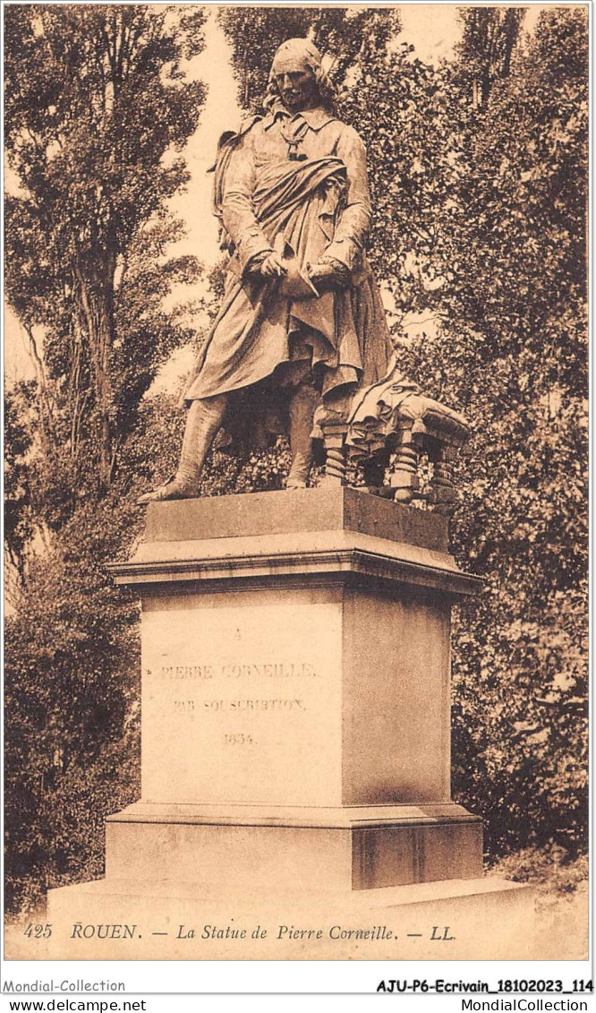 AJUP6-0508 - ECRIVAIN - Rouen - La Statue De PIERRE CORNEILLE  - Ecrivains