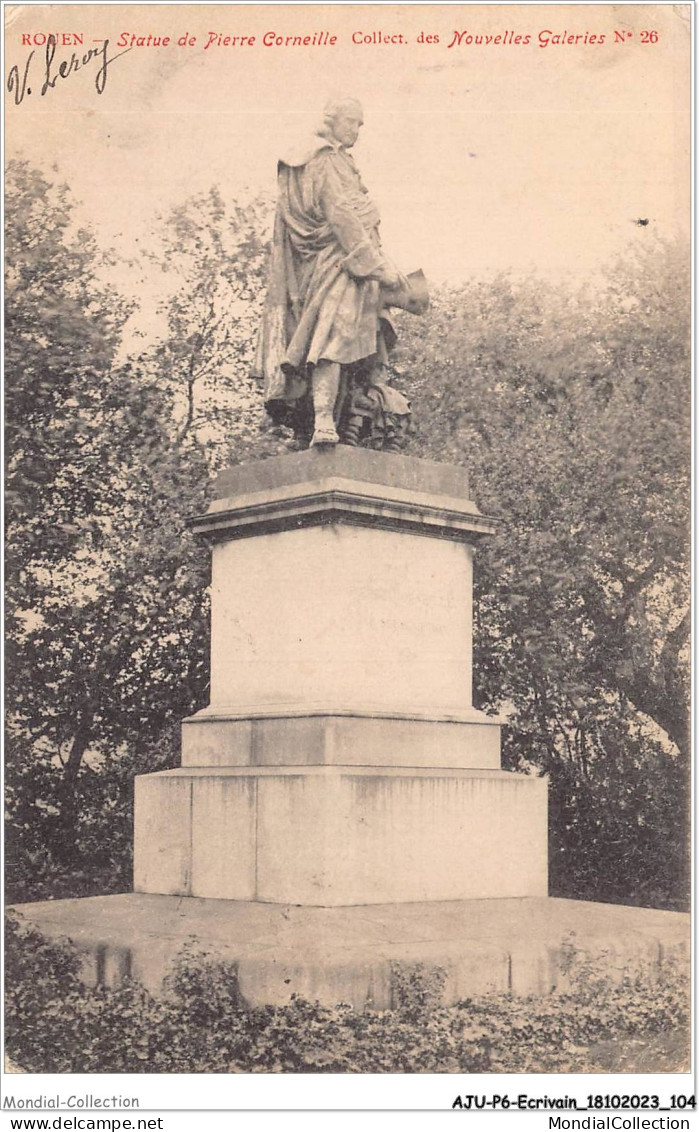 AJUP6-0503 - ECRIVAIN - Rouen - Statue De PIERRE CORNEILLE - Collect Des Nouvelles Galeries  - Schriftsteller