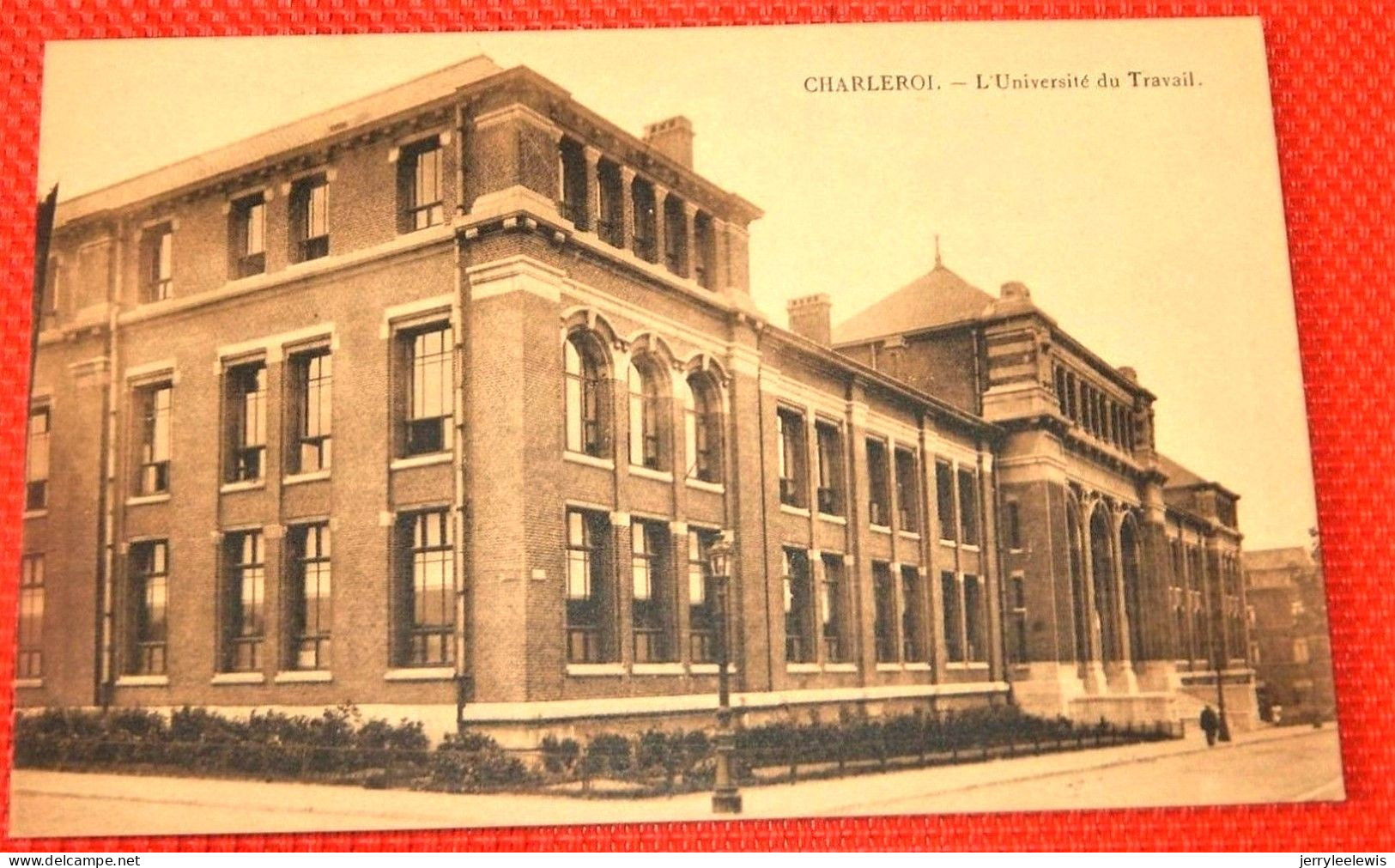 CHARLEROI  -    L'Université Du Travail - Charleroi