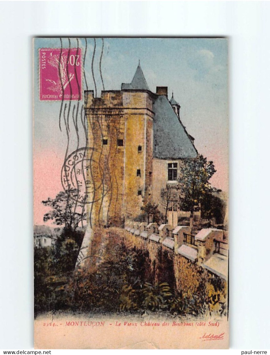 MONTLUCON : Le Vieux Château Des Bourbons - état - Montlucon