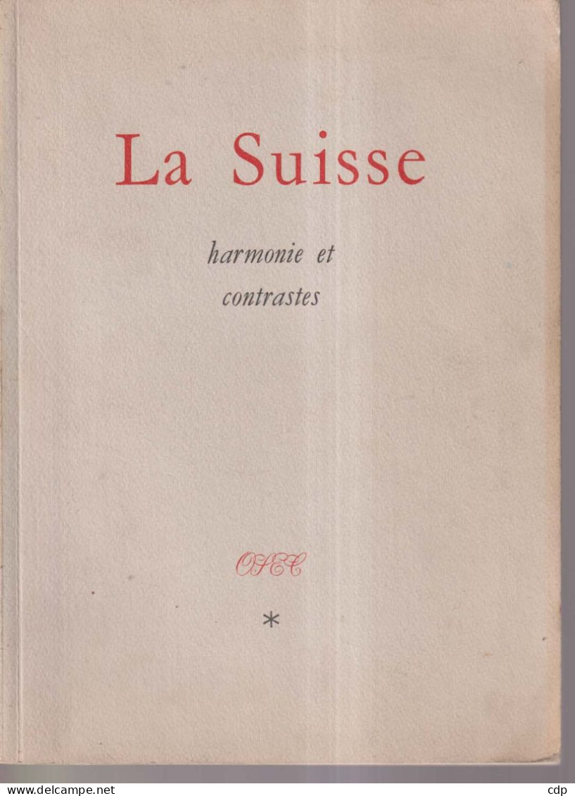 La SUISSE Harmonie Et Contrastes - Unclassified