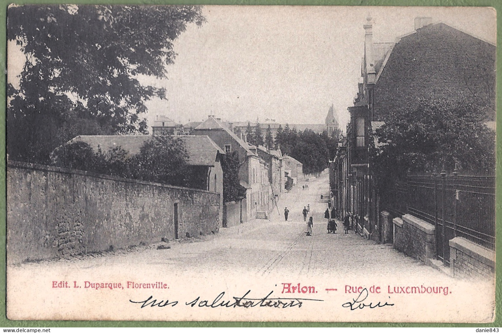 CPA Dos Précurseur Vue Très Rare - BELGIQUE - ARLON - RUE DE LUXEMBOURG - Petite Animation - Aarlen