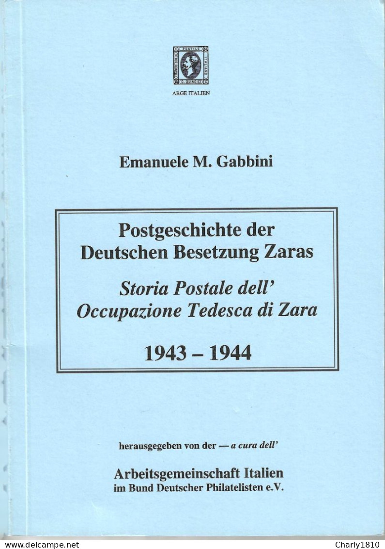 Postgeschichte Der Deutschen Besetzung Zaras 1943 - 1944 - Correomilitar E Historia Postal