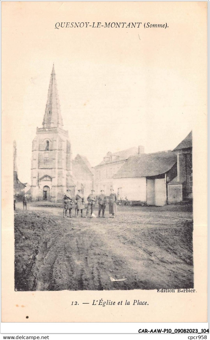 CAR-AAWP10-80-0805 - QUESNOY-LE-MONTANT - L'église Et La Place - Abbeville