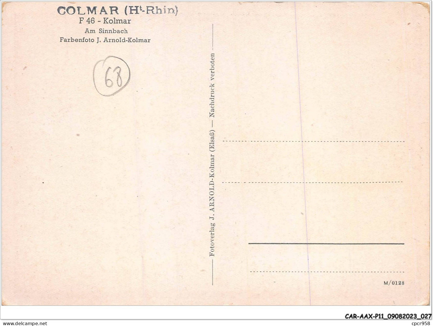 CAR-AAX-P11-68-0811 - COLMAR - KOLMAR - Am Sinnbach - Farbenfoto J-arnold-Kolmar - Colmar