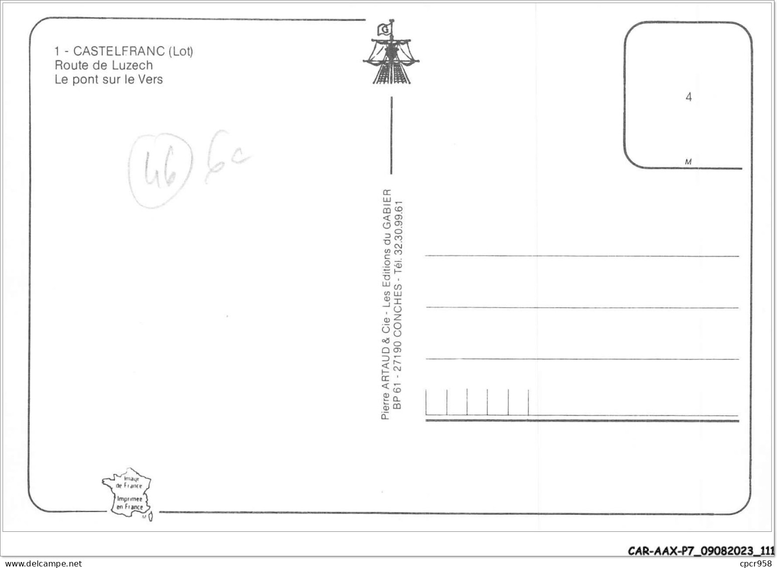 CAR-AAX-P7-46-0530 - CASTELFRANC - Route De Luzech - Le Pont Sur Le Vers - Andere & Zonder Classificatie