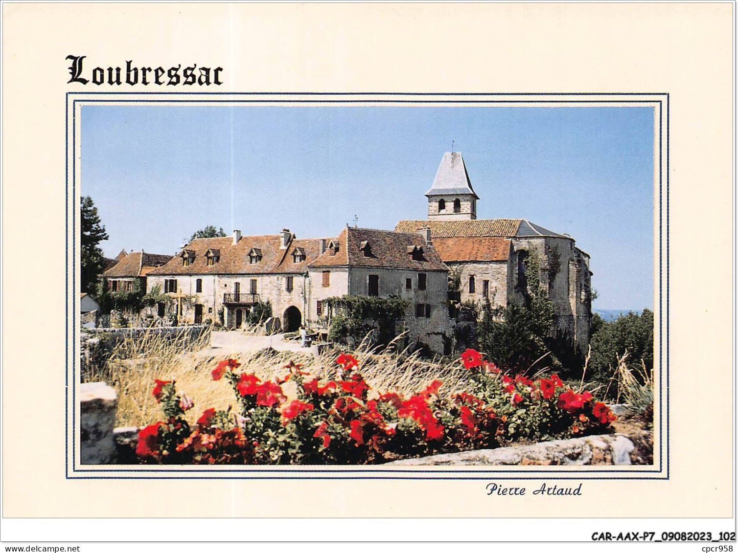 CAR-AAX-P7-46-0526 - LOUBRESSAC - Ce Vieux Bourg Fortifié - Au Maisons Coiffées De Tuiles Brunes - Altri & Non Classificati