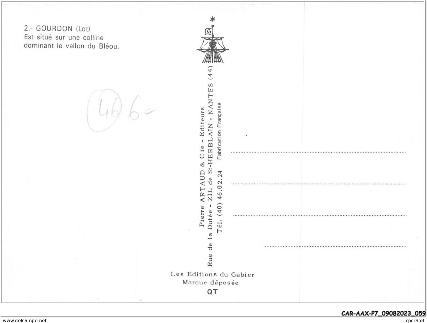 CAR-AAX-P7-46-0504 - GOURDON - Est Situe Sur Une Colline Dominant Le Vallon Du Bléou - Gourdon