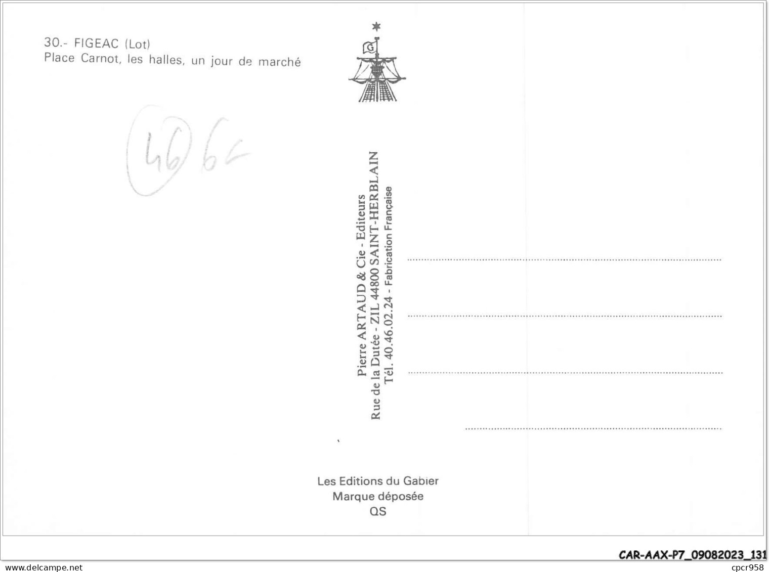 CAR-AAX-P7-46-0540 - FIGEAC - Place Carnot - Les Halles - Un Jour De Marché - Figeac