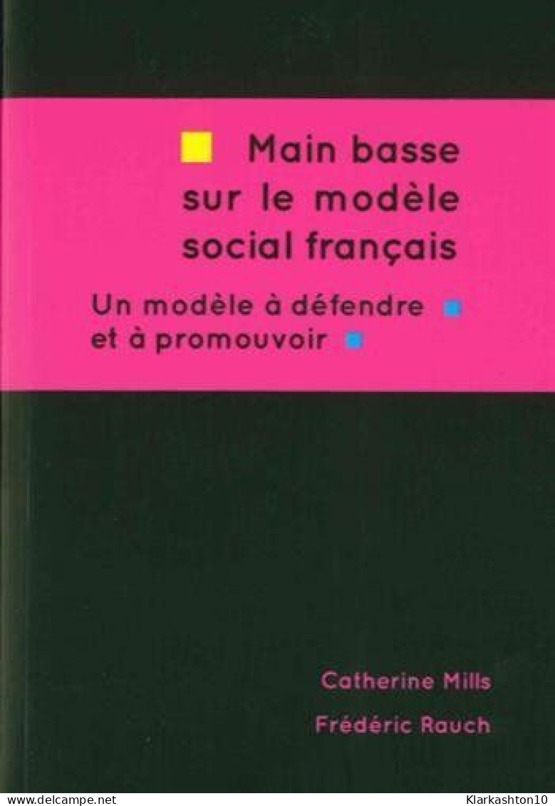 Main Basse Sur Le Modèle Social Français - Other & Unclassified