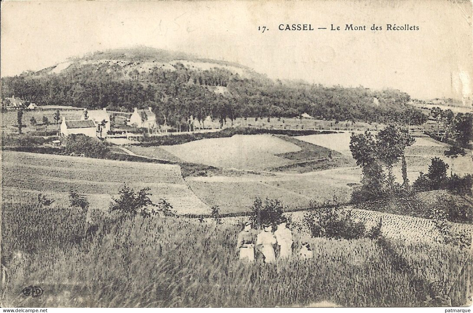 59. CASSEL - Le Mont Des Récollets  -  Edition ELD N°17 - Cassel