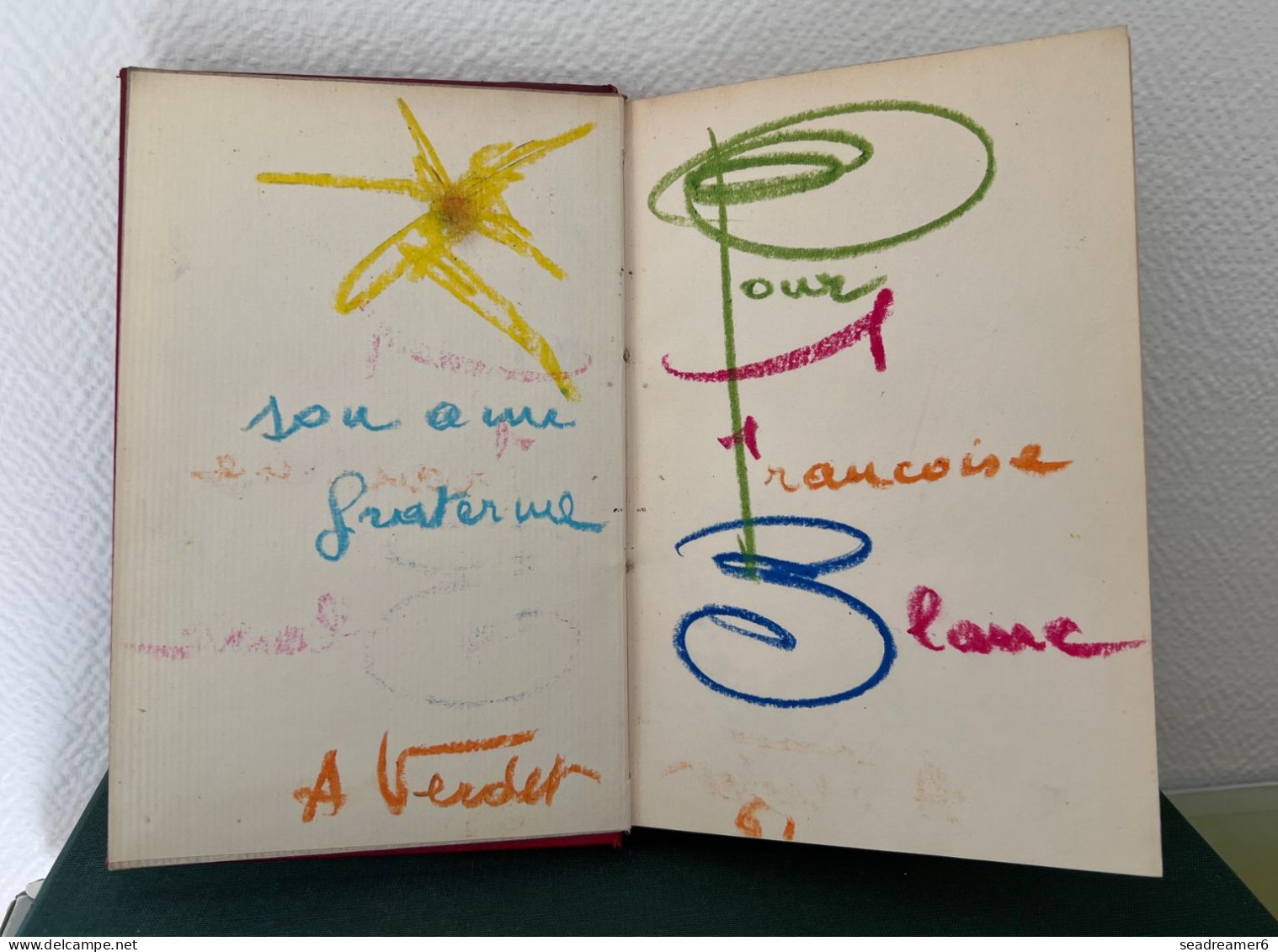 Très Rare Livre D'ANDRÉ VERDET Avec Dessin à La Pastel " Griffe De PICASSO " + Dessin Dédicacé De PICASSO  RRR - Gesigneerde Boeken