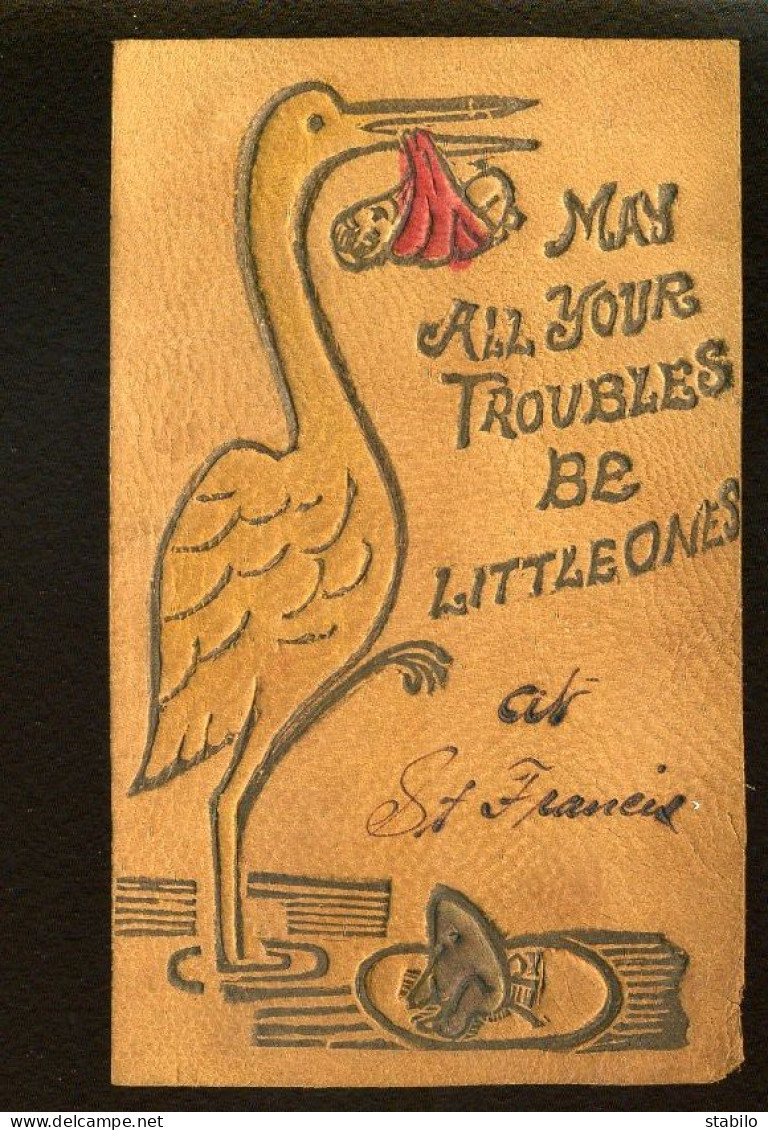MATIERE - CARTE EN CUIR - MAY ALL YOUR TROUBLES BE LITTHEONES - HERON - BEBE - GRENOUILLE - Altri & Non Classificati