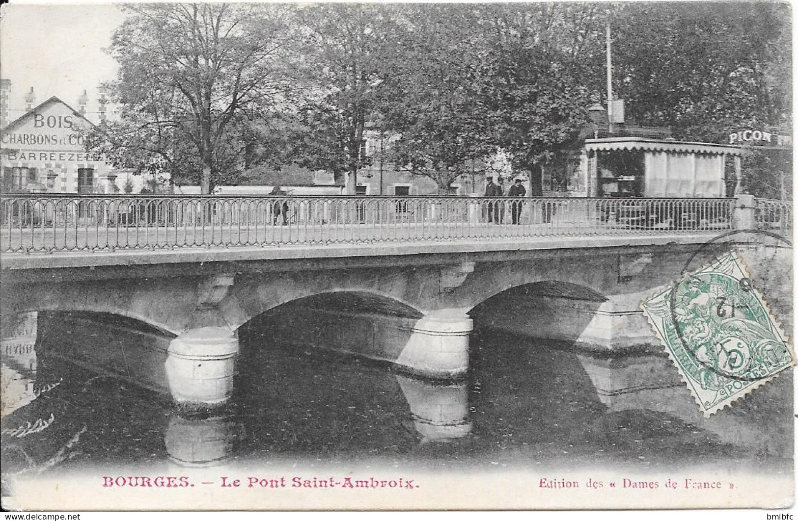 BOURGES - Le Pont Saint-Ambroix - Bourges