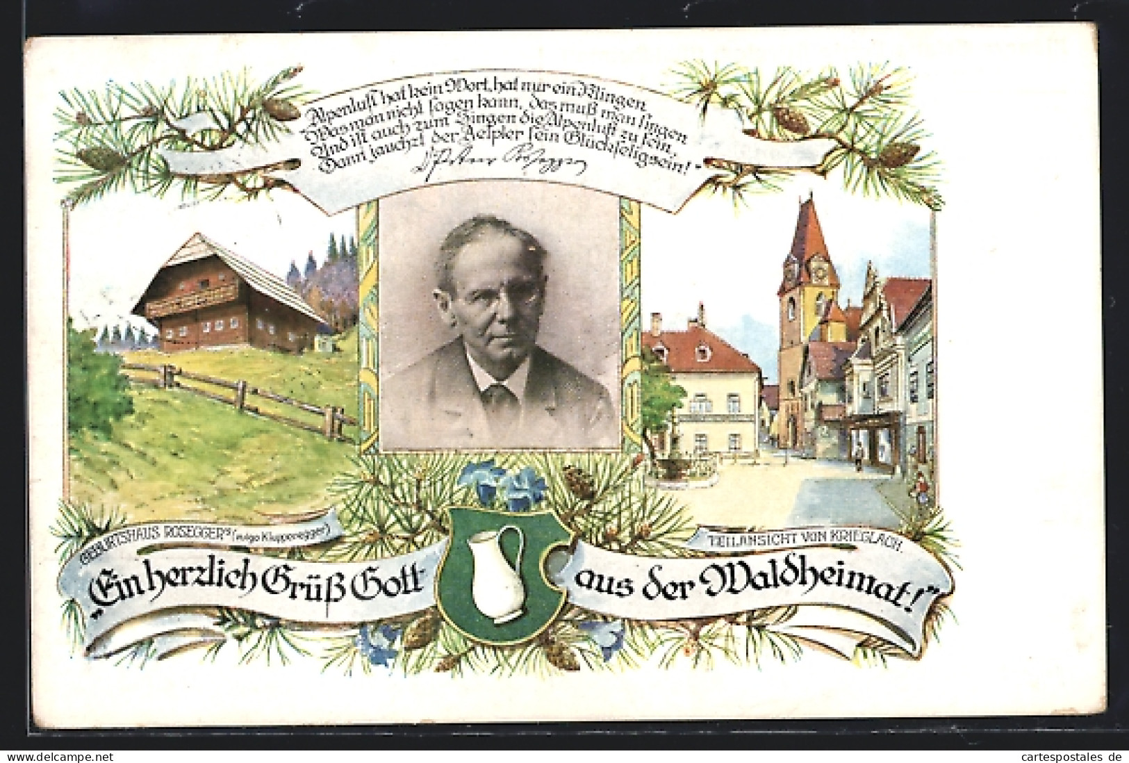 AK Krieglach, Dr. Peter Rosegger, Ortsansicht Und Geburtshaus, Portrait Des Dichters  - Schriftsteller