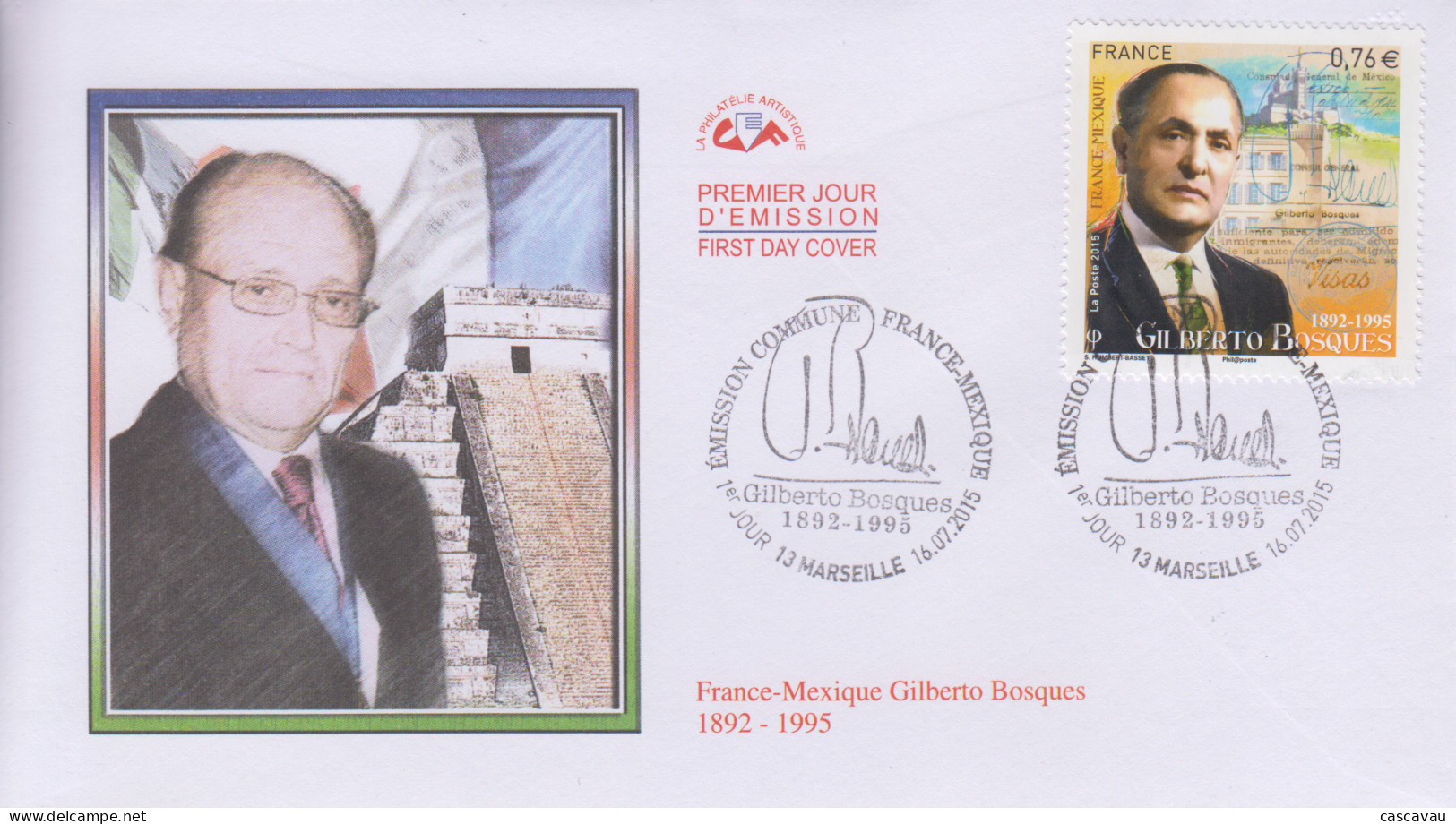 Enveloppe  FDC   1er   Jour    FRANCE   Gilberto   BOSQUES   Emission  Commune   FRANCE  -  MEXIQUE    2015 - 2010-2019