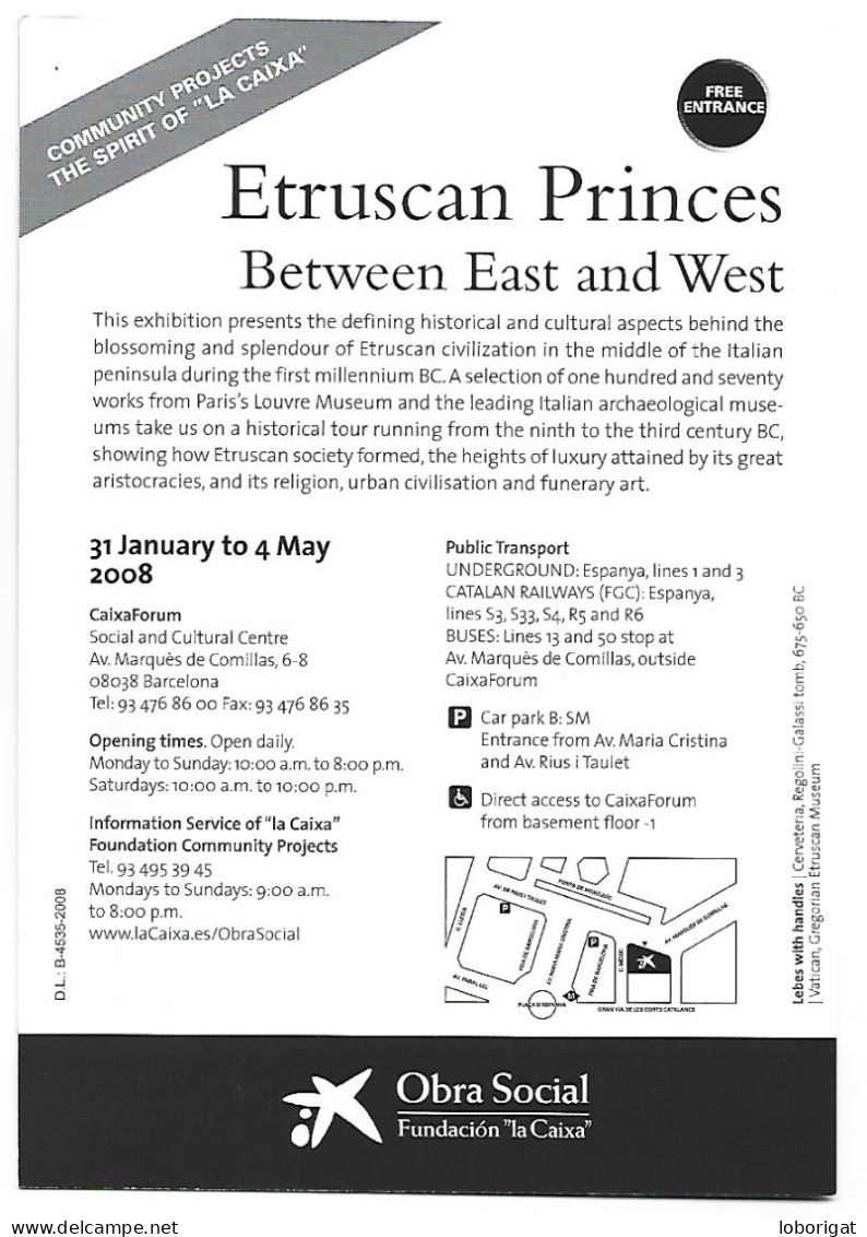 EXPOSICION " ETRUSCAN PRINCES ".- OBRA SOCIAL LA CAIXA.- BARCELONA.- - ( CATALUNYA ) - Reclame