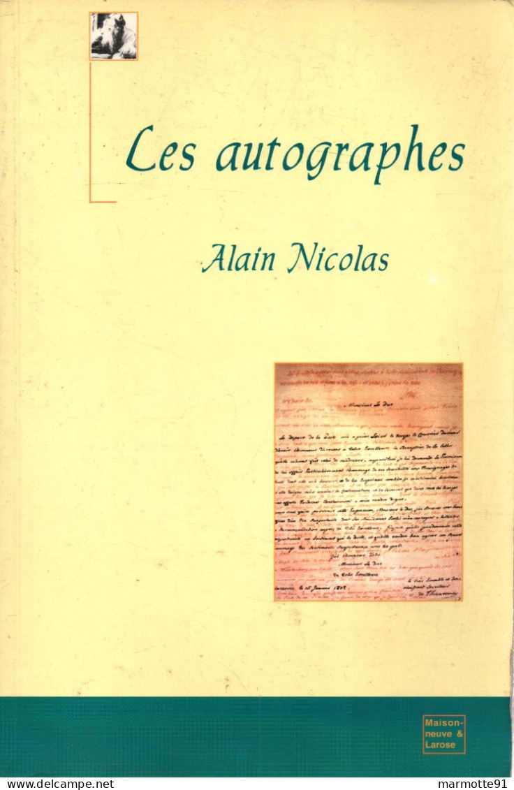 LES AUTOGRAPHES GUIDE COLLECTION IDENTIFICATION  PAR A. NICOLAS - Other & Unclassified