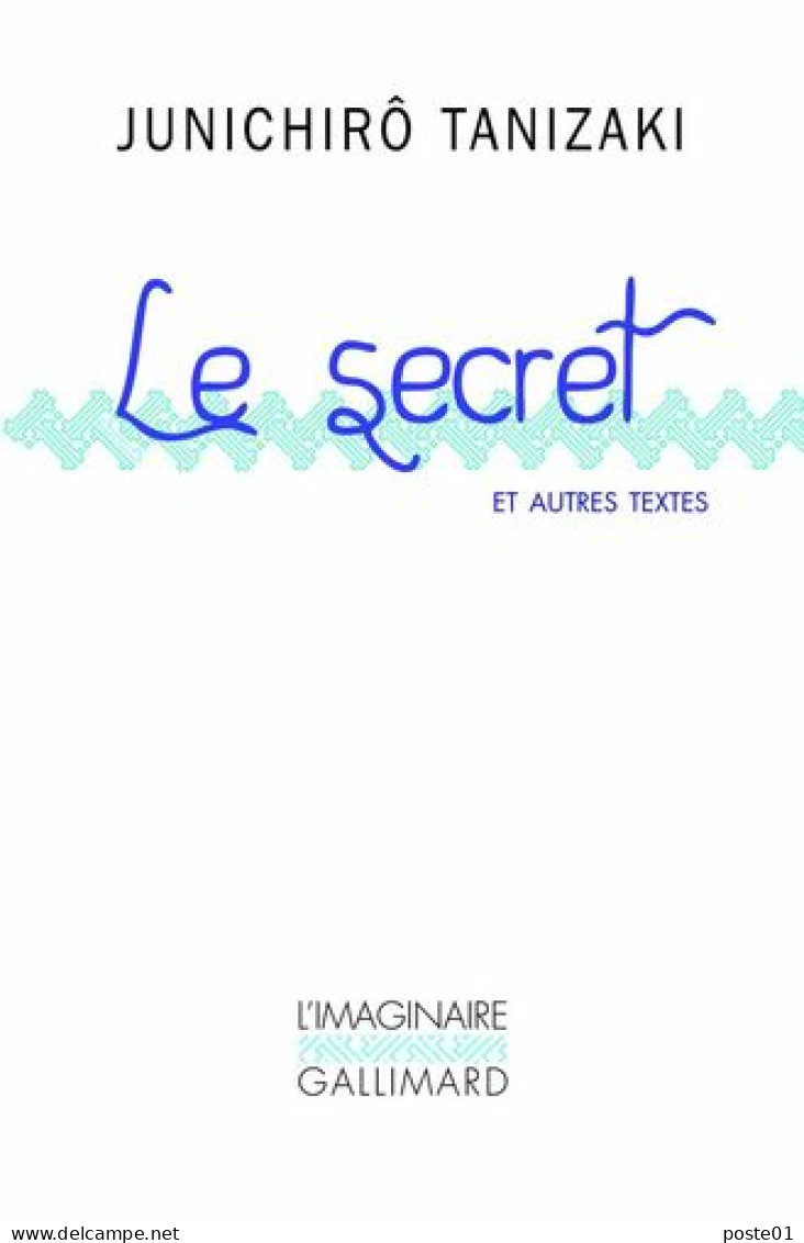Le Secret Et Autres Textes - Classic Authors
