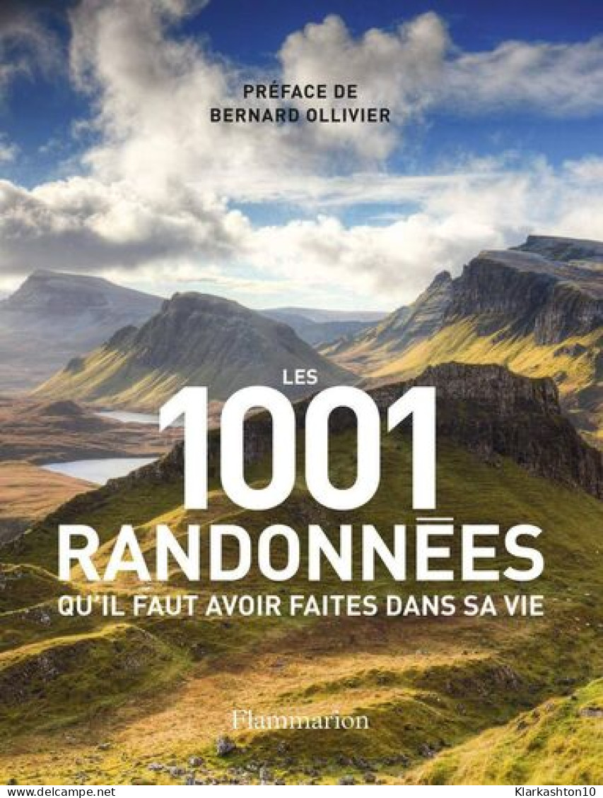 Les 1001 Randonnées Qu'il Faut Avoir Faites Dans Sa Vie - Other & Unclassified