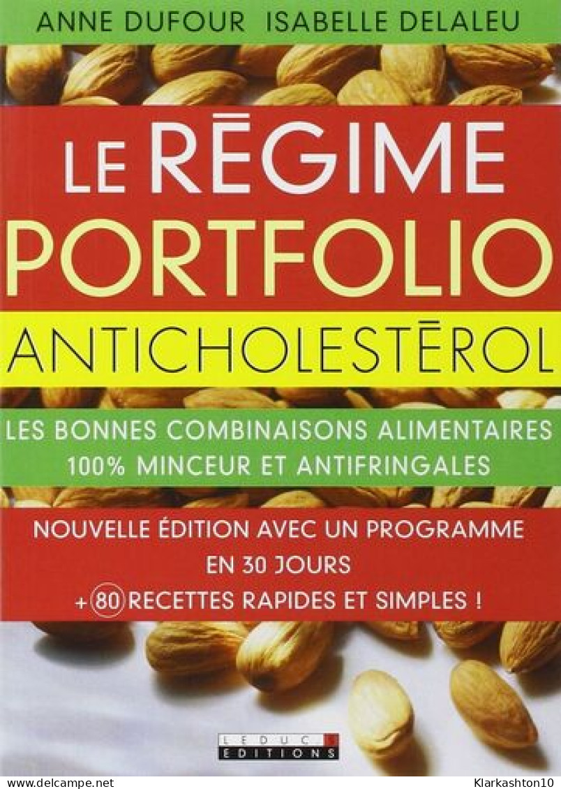 Le Régime Portfolio Anticholestérol: Votre Passeport Anticholestérol - Other & Unclassified