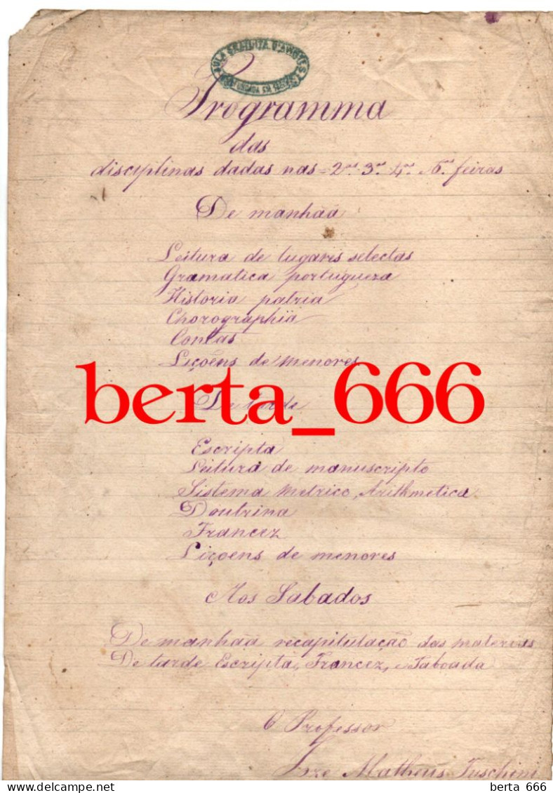 Escola Gratuita De Avintes * Programa Das Disciplinas Dadas * Manuscrito * Professor Joze Matheus Fuschini - Documents Historiques