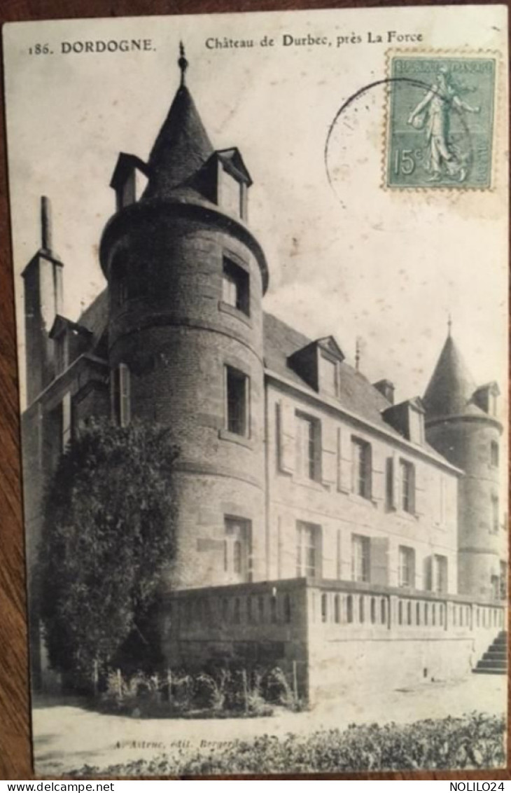 Cpa 24 Dordogne, LA FORCE (LAFORCE), Château De Durbec, éd Astruc, écrite En 1906 - Altri & Non Classificati