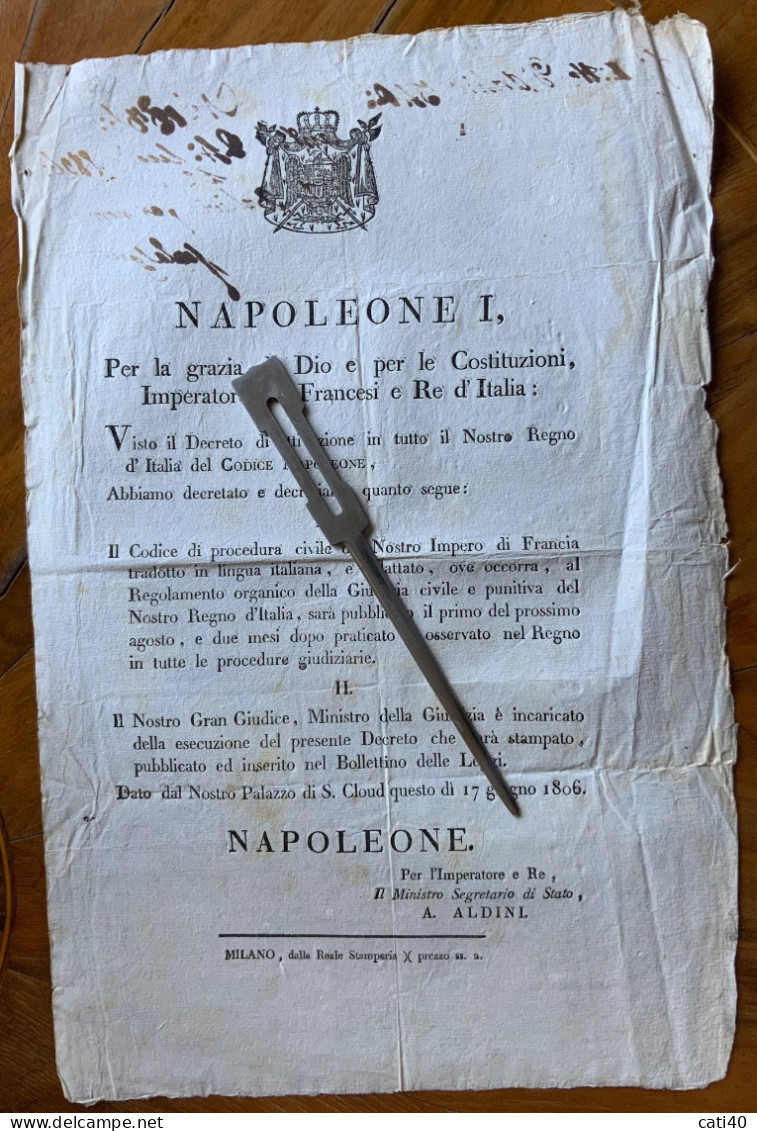 NAPOLEONO - MANIFESTO (27x40) - ATTIVAZIONE IN TUTTO IL  REGNO D'TALIA DEL CODICE NAPOLEONICO - Da S.CLOUD 17/6/1806 - Documents Historiques