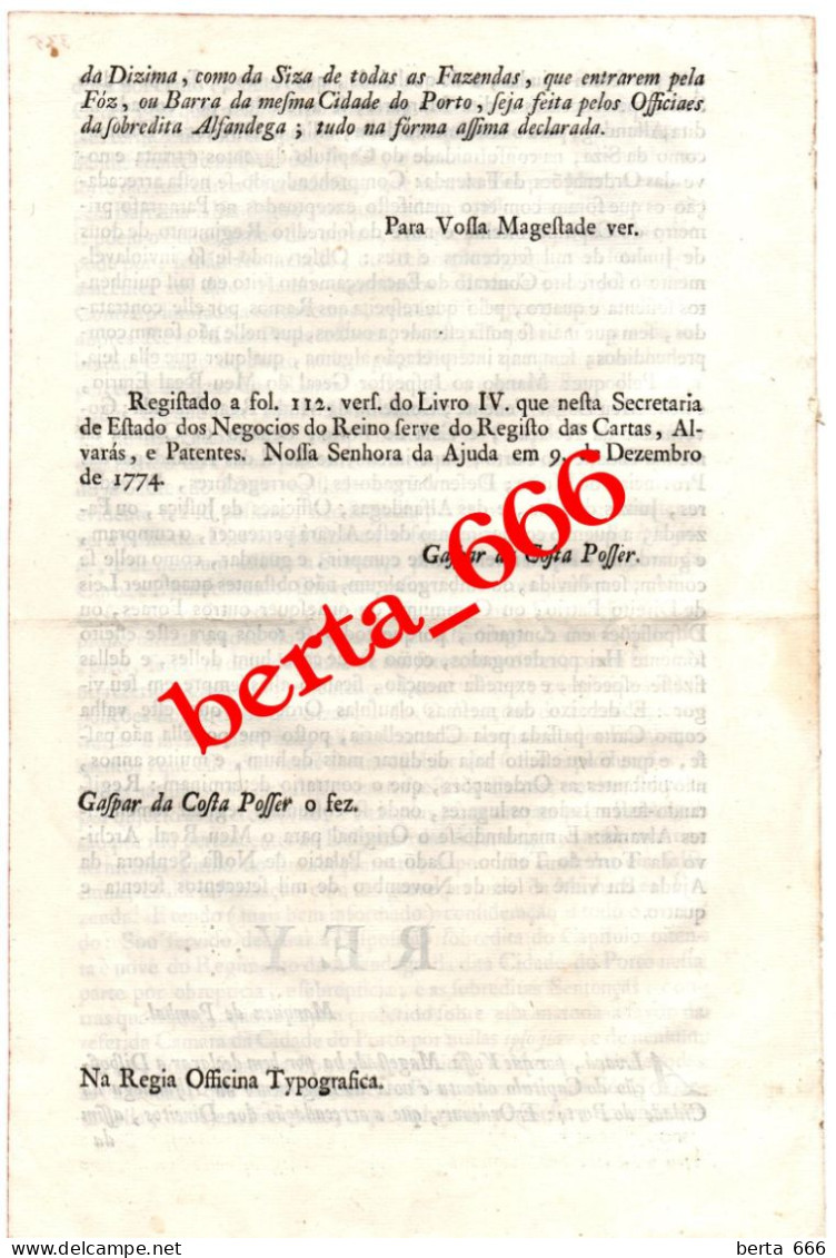 Regimento Da Alfandega Do Porto * Documento De 1774 * Rei D. José I * Marquês De Pombal * Gaspar Da Costa Posser - Documenti Storici