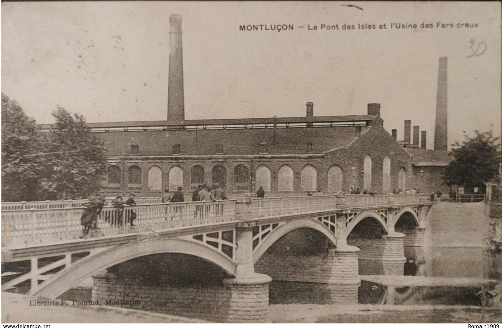 Montluçon Le Pont Des Isles Et L'usine Des Fers Creux - Montlucon