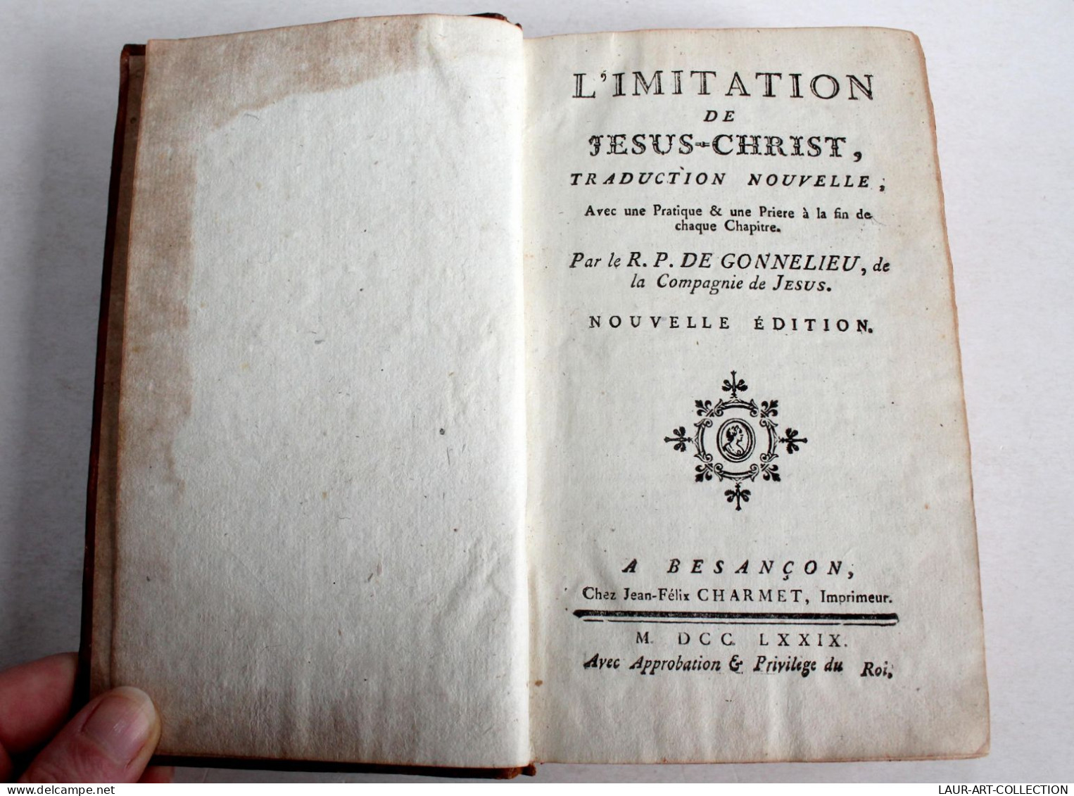 L'IMITATION DE JESUS CHRIST TRADUCTION NOUVELLE Par RP DE GONNELIEU 1779 CHARMET / LIVRE ANCIEN XVIIIe SIECLE (2204.59) - 1701-1800