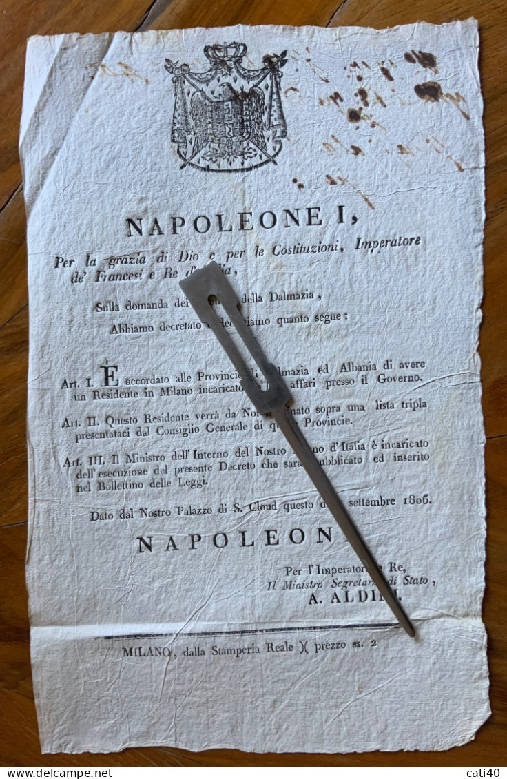 NAPOLEONE - MANIFESTO (23x35) - " E' Accordato A  DALMAZIA E ALBANIA  UN RESIDENTE A MILANO..." S.CLOUD 4/9/1806 - Historical Documents