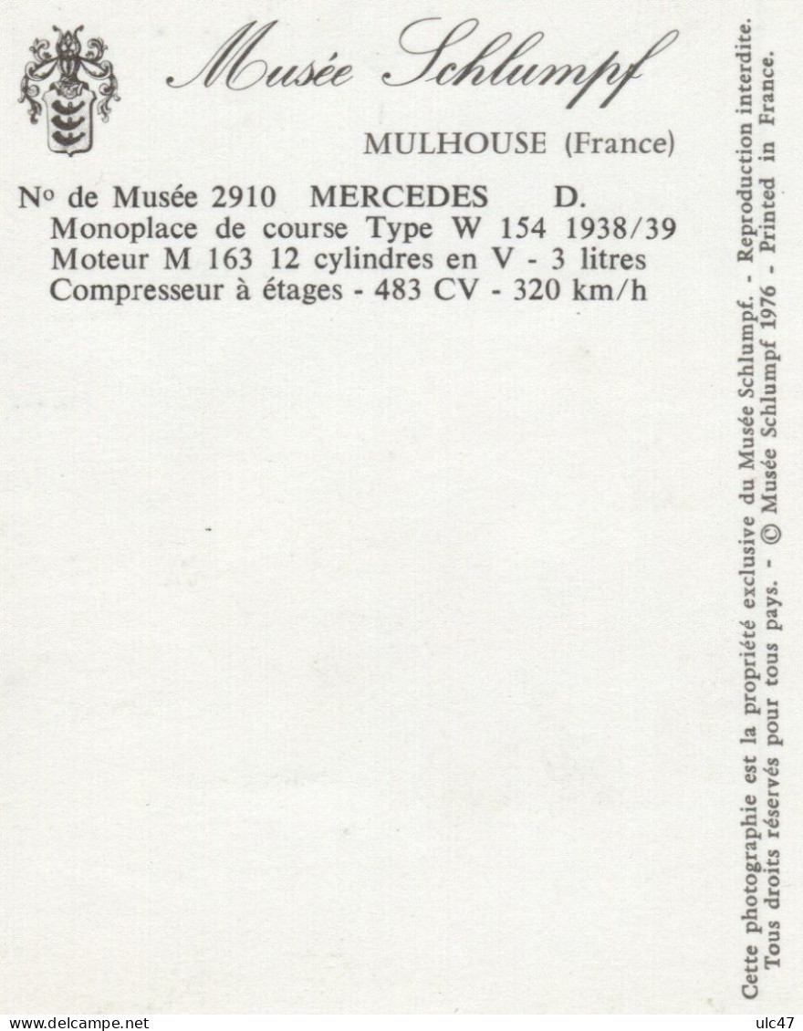 - MULHOUSE - Musée Schlumpf - MERCEDES. Monoplace De Course Type W 154, 1938/39 - Scan Verso - - PKW