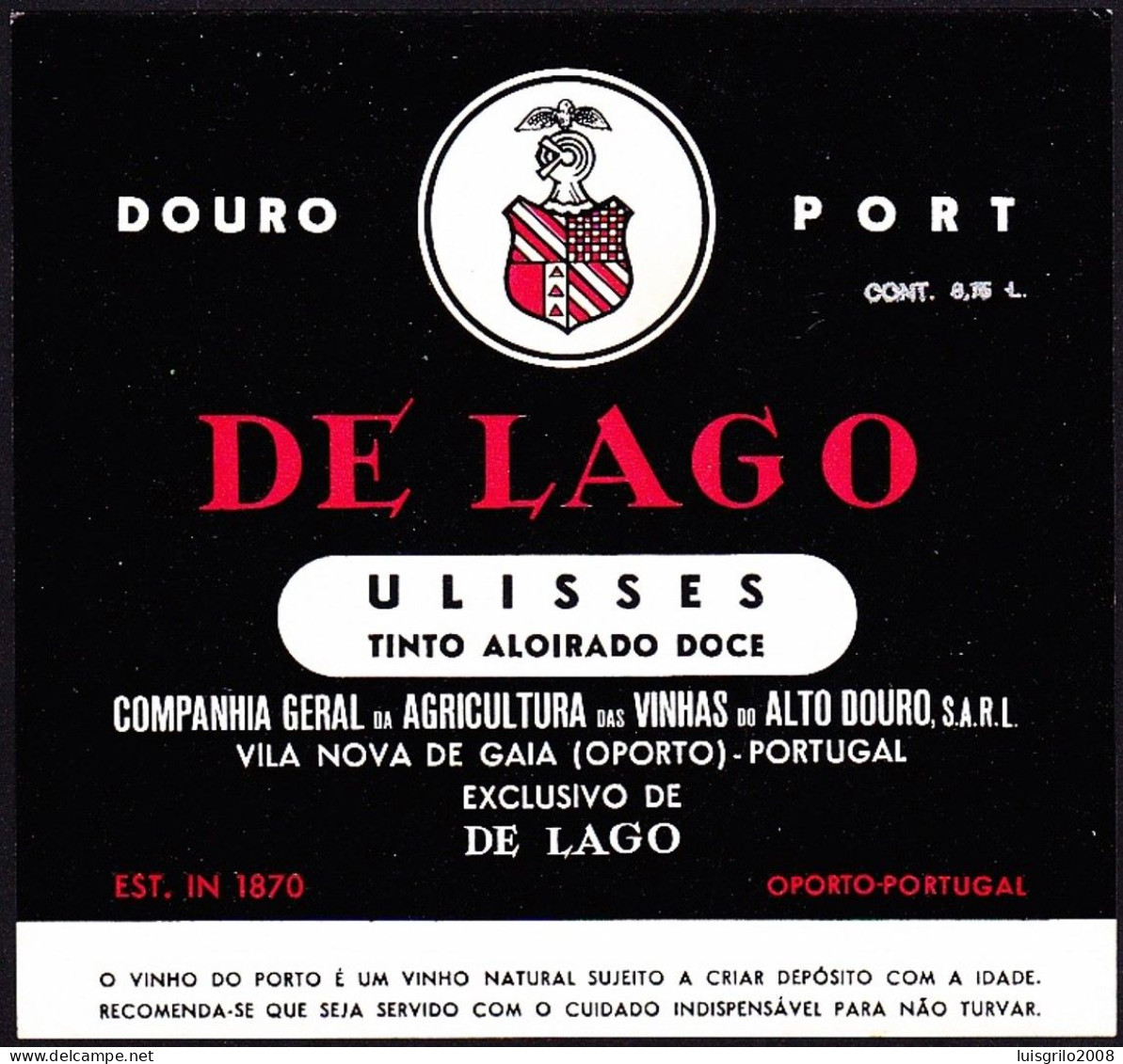 Port Wine Label, Portugal - DE LAGO Ulisses -|- Compª Vinhas Alto Douro. Vila Nova De Gaia, Oporto - Sonstige & Ohne Zuordnung