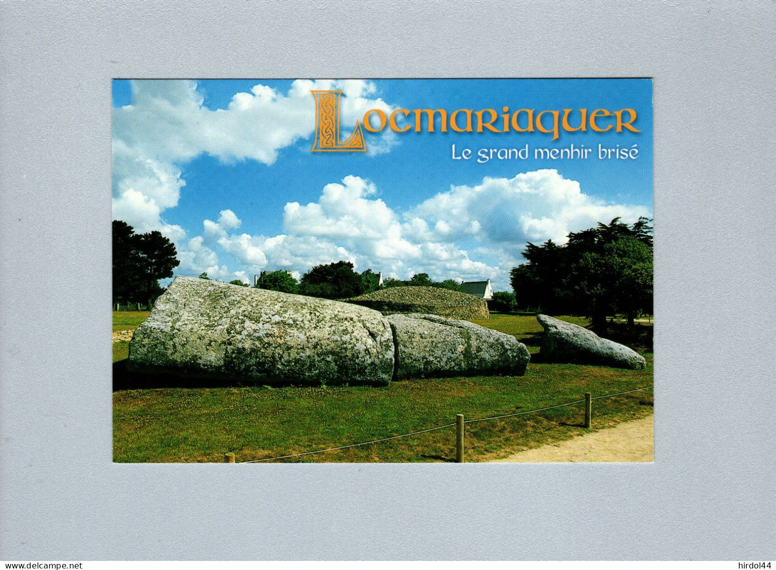 Locmariaquer (56) : Le Grand Menhir Brisé - Dolmen & Menhire