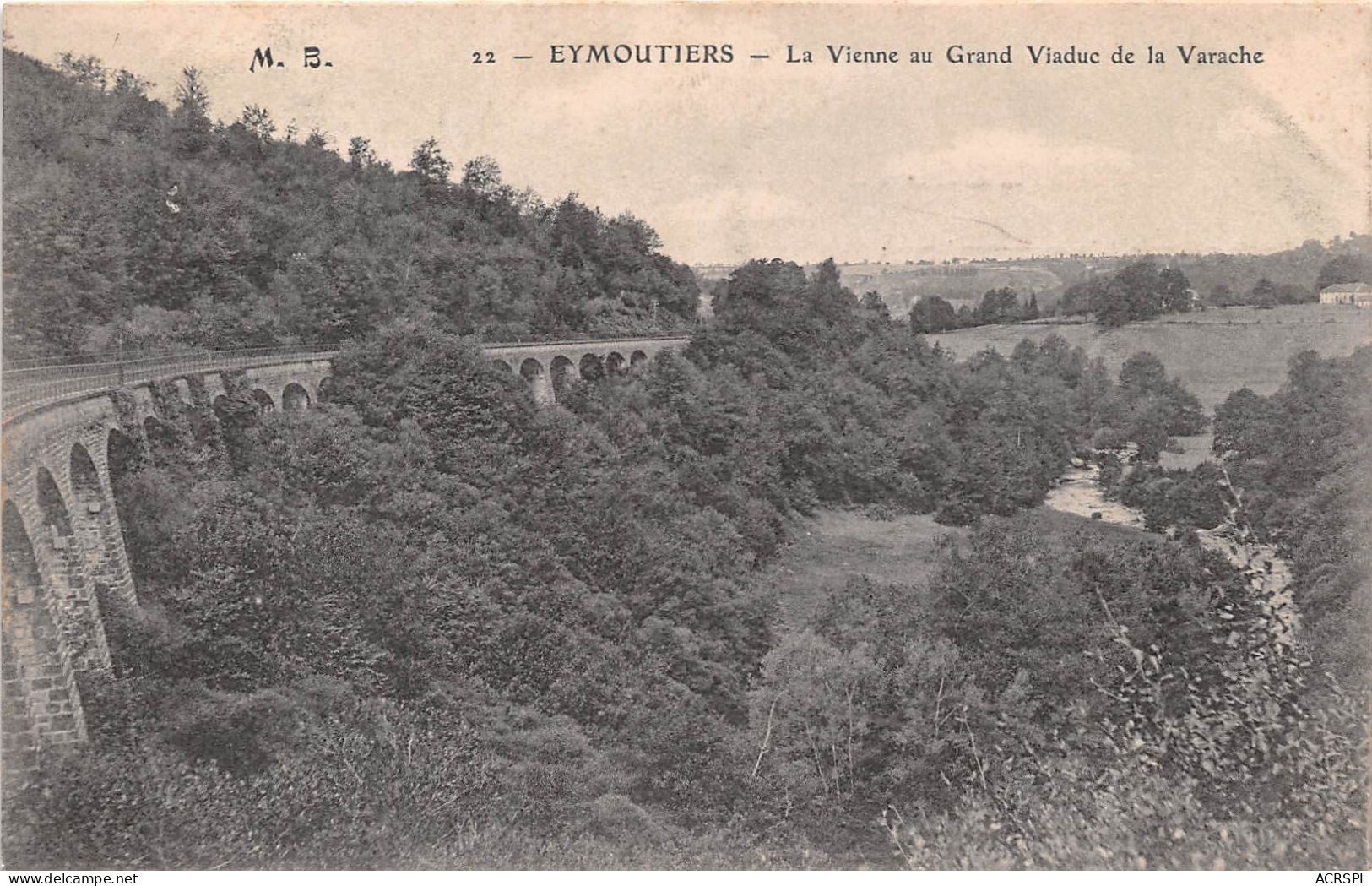  Eymoutiers La Vienne Au Grand Viaduc De La Varache (scan Recto Verso)NONO0011 - Eymoutiers