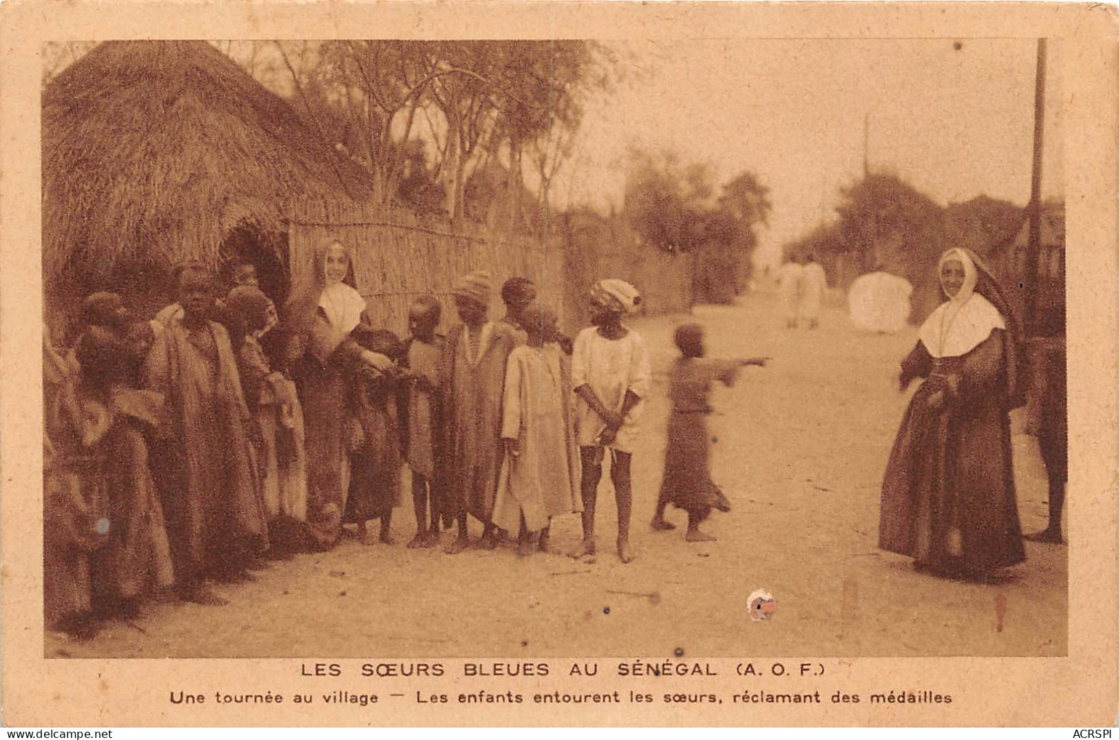 Senegal Les Soeurs Bleues Au Senegal (A.O.F) Une Tournée Au Village  (scan Recto Verso)NONO0003 - Sénégal