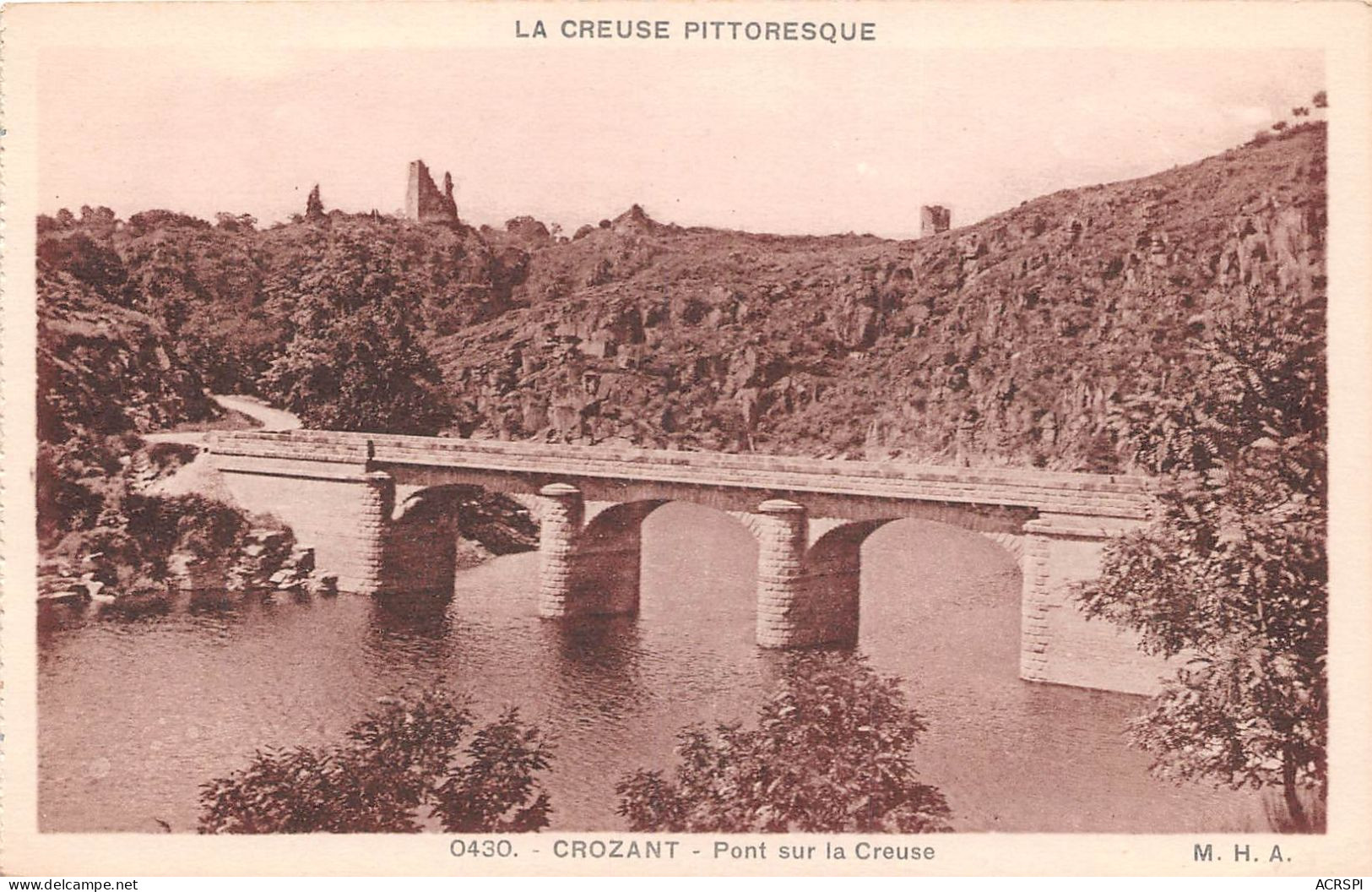 La Creuse Pitoresque Crozant Pont Sur La Creuse(SCAN RECTO VERSO) NONO0056 - Crozant