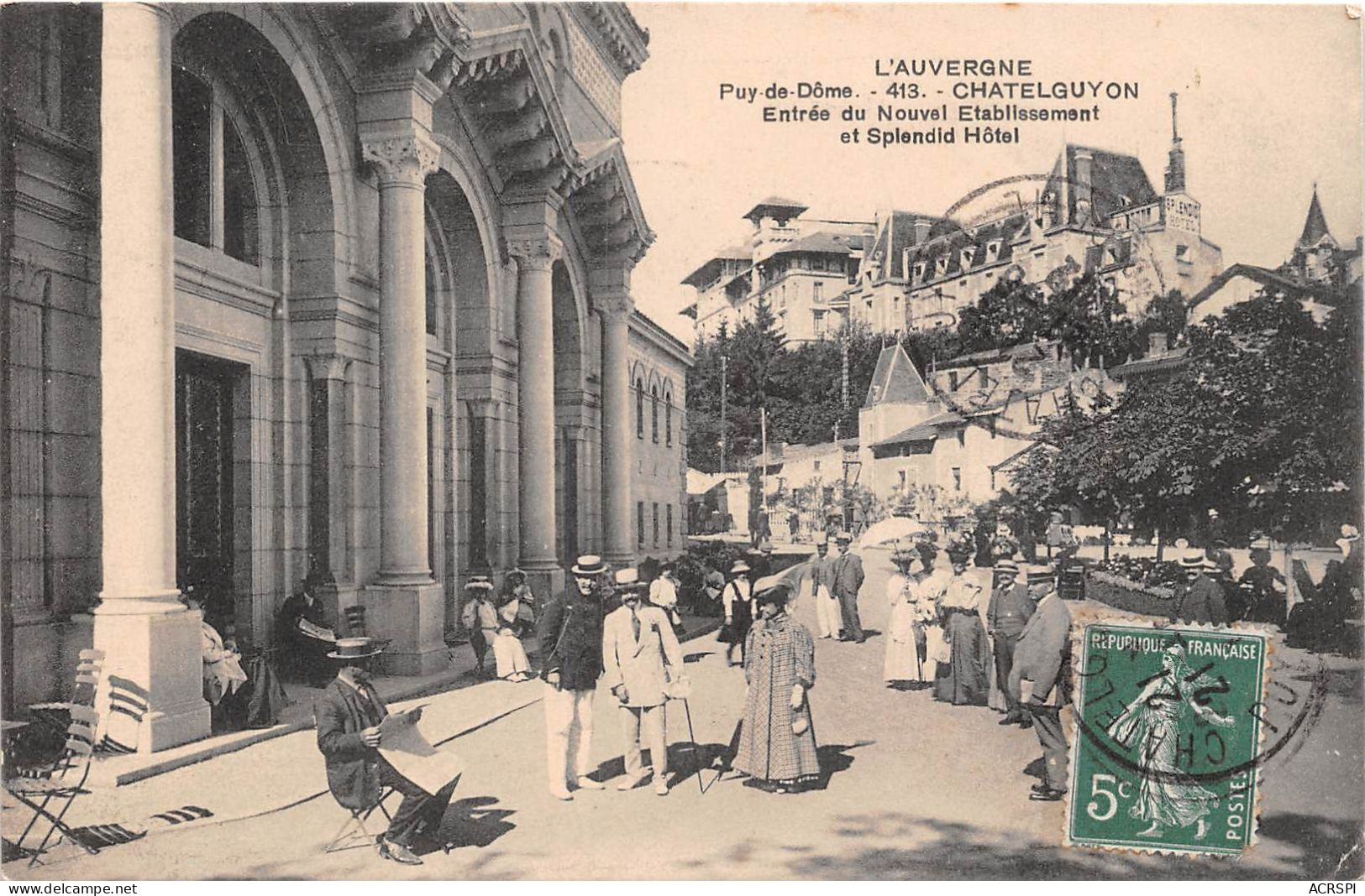 France Auvergne Puy De Dome Entree Du Nouvel Etablissement Et Splendid Hotel (scan Recto Verso ) Nono0044 - Auvergne