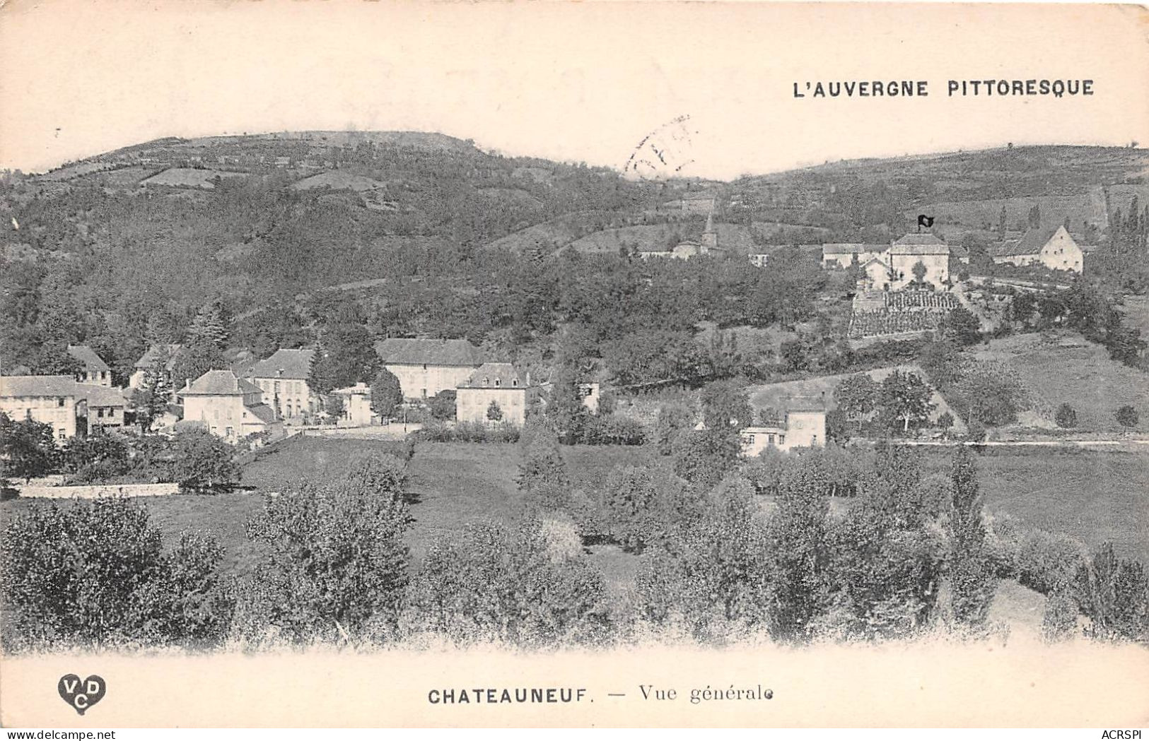 Auvergne  Chateauneuf  Vue Generale (scan Recto Verso ) Nono0043 - Auvergne