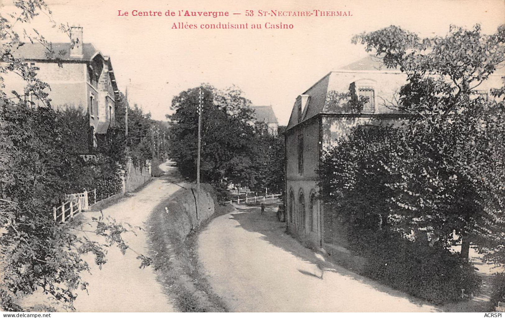 Auvergne St Nectaire Thermal Allees Conduissant Au Casino (scan Recto Verso ) Nono0043 - Auvergne