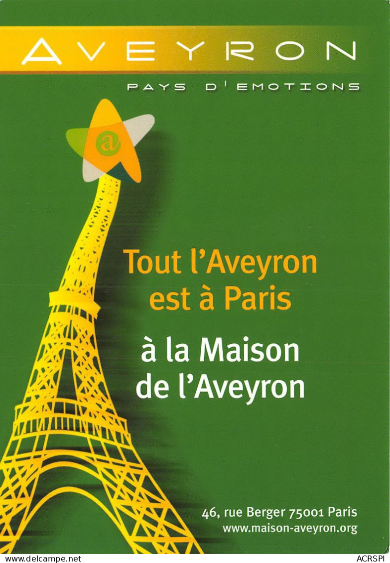 Aveyron Pays D Emotions Tout L Aveyron Est A Paris  A La Maison De L Aveyron  (scan Recto Verso ) Nono0035 - Reclame