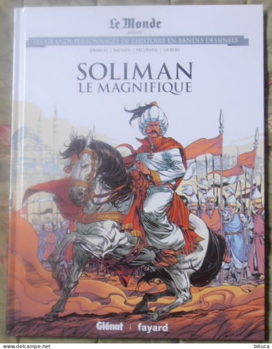 BD SOLIMAN LE MAGNIFIQUE GLéNAT FAYARD LE MONDE - Altri & Non Classificati