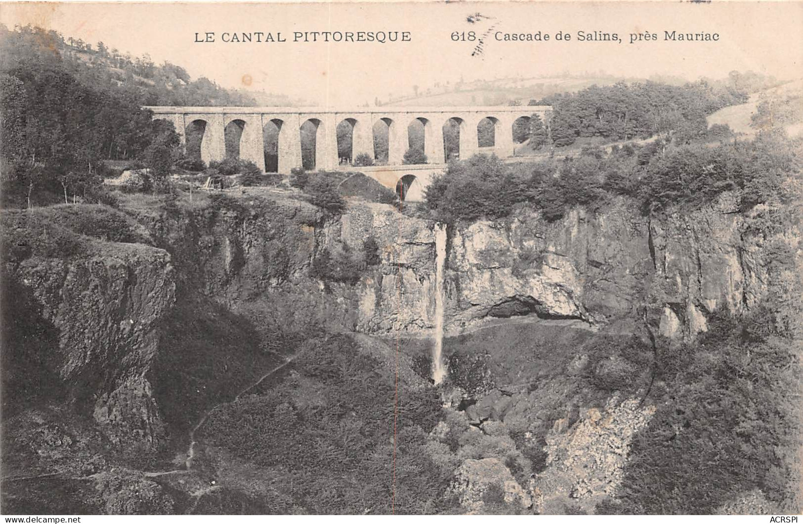 LE CANTAL PITTORESQUE La Cascade De SALINS Pres De MAURIAC(SCAN RECTO VERSO)NONO0074 - Mauriac