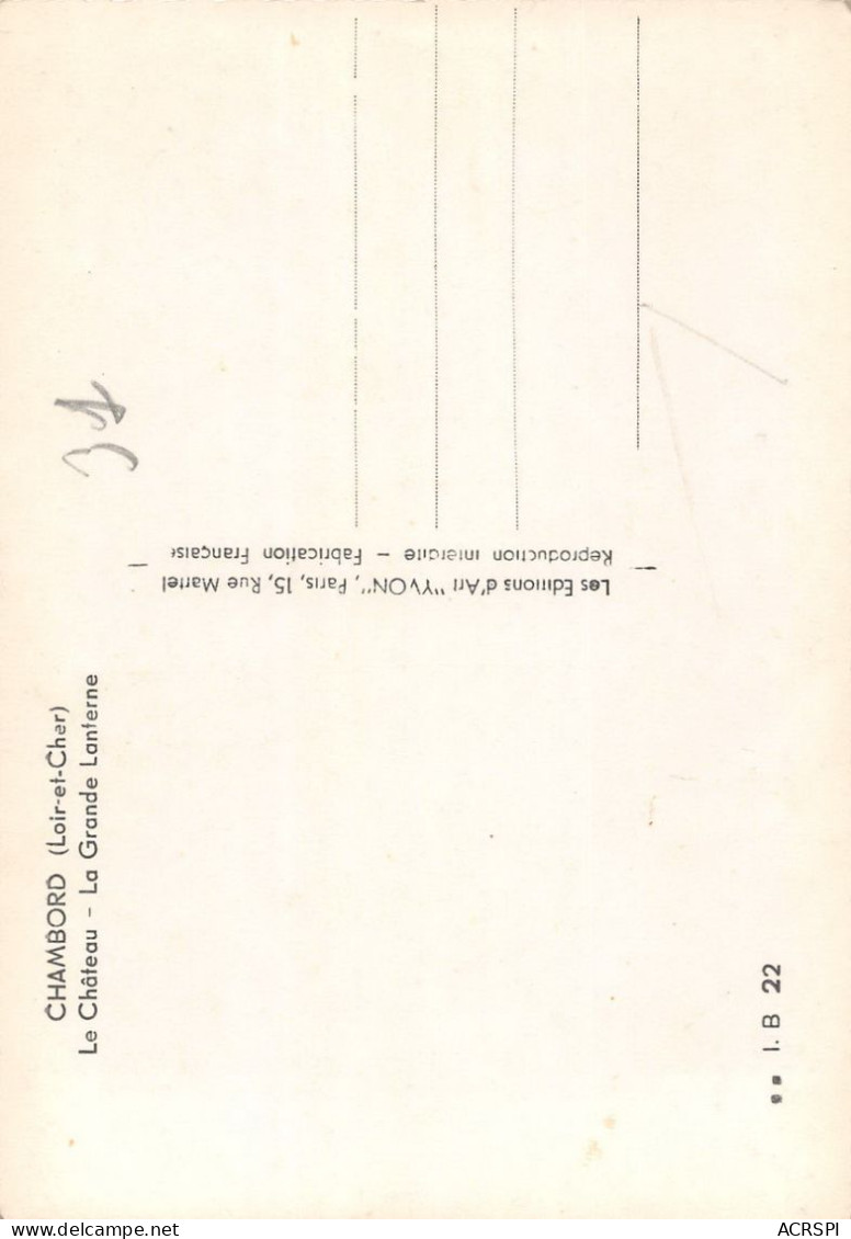 CHAMBORD  Le Chateau La Grande Lanterne  38 (scan Recto Verso)nono0118 - Chambord